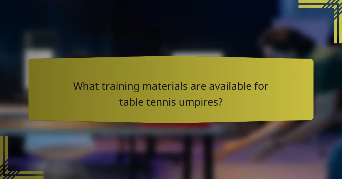 What training materials are available for table tennis umpires?